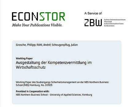 Ausgestaltung der Kompetenzvermittlung im Wirtschaftsschutz Working Paper des Studiengangs Sicherheitsmanagement an der NBS Northern Business School (NBS) Hamburg No. 2/2025 Verlag: NBS Northern Business School - University of Applied Sciences, Hamburg